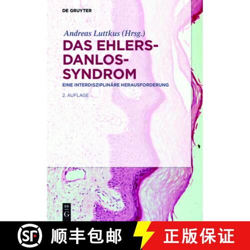 【3-4周达】精装 Das Ehlers–Danlos–Syndrom – Eine interdisziplinäre Herausforderung [9783110473643]