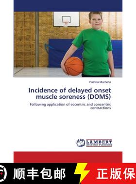 预订 Incidence of delayed onset muscle soreness (DOMS) [9783659345951]