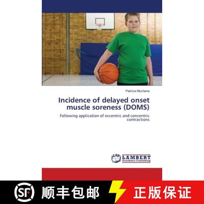 预订 Incidence of delayed onset muscle soreness (DOMS) [9783659345951]