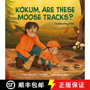Moose 9781774921470 4周达 Fall Celebrating Tracks? These Are Kokum