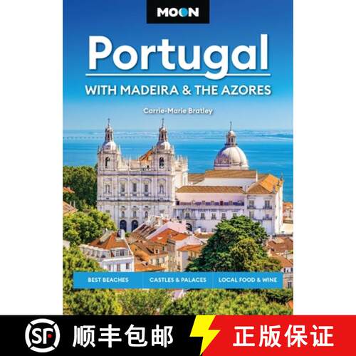 【3-4周达】Moon Portugal: With Madeira & the Azores (Fourth Edition): Best Beaches, Castles & Palaces... [9798886471267]