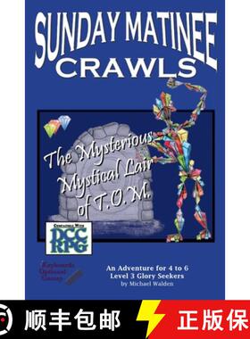 【3-4周达】Sunday Matinee Crawls: The Mysterious Mystical Lair of T.O.M. [9781966330080]