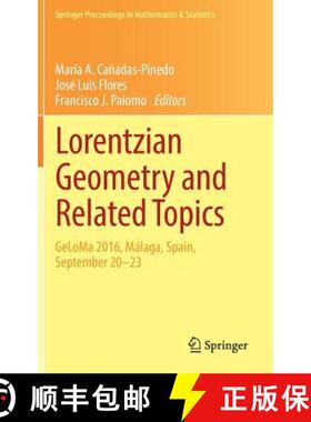 【3-4周达】Lorentzian Geometry and Related Topics : GeLoMa 2016, Málaga, Spain, September 20-23 [9783319662893]