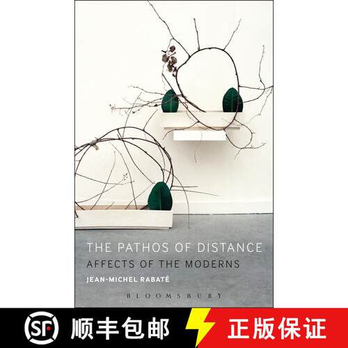 【3-4周达】精装 The Pathos of Distance: Affects of the Moderns [9781501308000]
