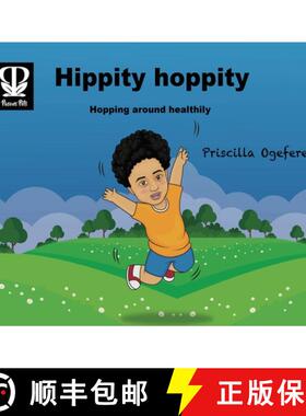 【3-4周达】Hippity Hoppity: Hopping around healthily: Hopping around healthily [9781789559071]