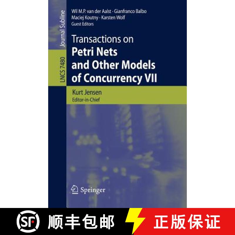 【3-4周达】Transactions on Petri Nets and Other Models of Concurrency VII [9783642381423]