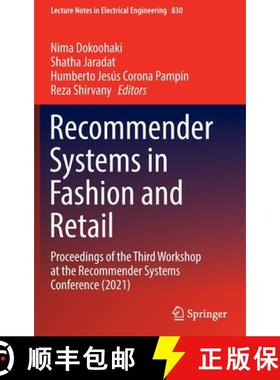 【3-4周达】Recommender Systems in Fashion and Retail : Proceedings of the Third Workshop at the Recom... [9783030940157]