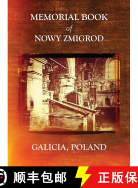 【3-4周达】Memorial Book of Nowy Zmigrod - Galicia, Poland [9781939561374]