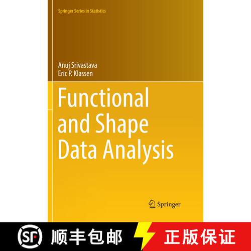 【3-4周达】Functional and Shape Data Analysis (Softcover reprint of the original 1st ed. 2016) [9781493981557]