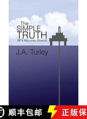 预订 The Simple Truth: BP's Macondo Blowout [9780985877217]