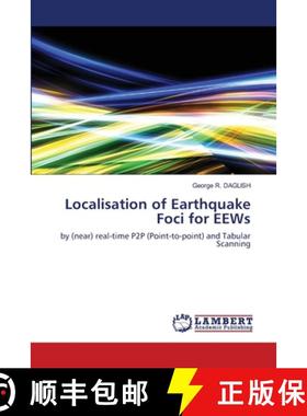预订 Localisation of Earthquake Foci for EEWs [9786203200959]
