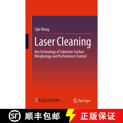预订 精装 Laser Cleaning: Key Technology of Substrate Surface Morphology and Performance Control [9789819529346]