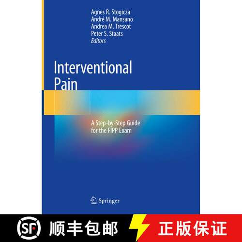 【3-4周达】精装 Interventional Pain: A Step-by-Step Guide for the FIPP Exam [9783030317409]