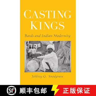 Casting Kings Modernity 9780195307757 Indian 4周达 and Bards