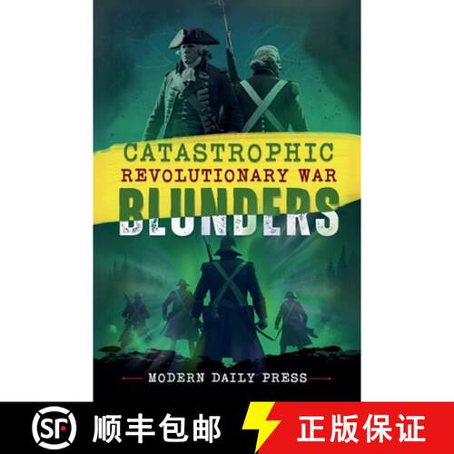 【3-4周达】Catastrophic Revolutionary War Blunders [9798232884482]