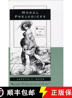 【3-4周达】Moral Prejudices – Essays on Ethics (Paper) [9780674587168]