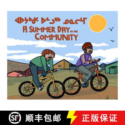 【3-4周达】A Summer Day in the Community : Bilingual Inuktitut and English Edition [9780228704935]