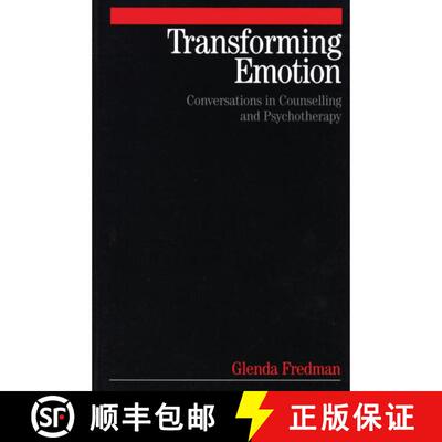 【3-4周达】Transforming Emotion - Conversations In Counselling And Psychotherapy [Wiley心理学] [9781861563996]