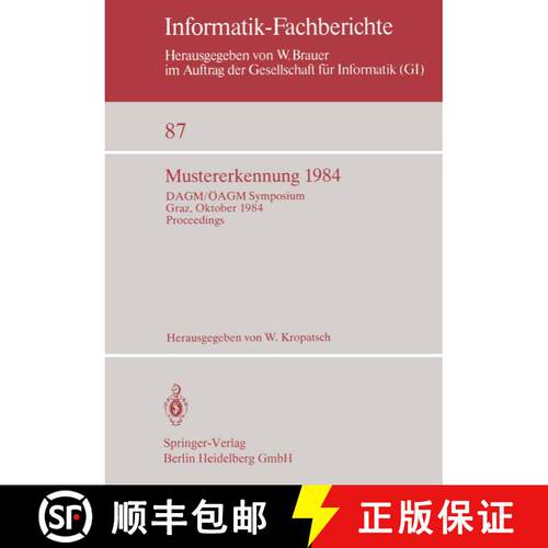 【3-4周达】Mustererkennung 1984 : DAGM/ÖAGM Symposium Graz, 2.-4. Oktober 1984 Proceedings [9783540138594]