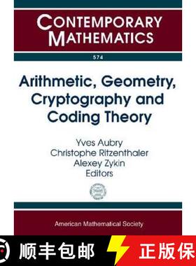 【3-4周达】Arithmetic, Geometry, Cryptography and Coding Theory: 13th Conference on Arithmetic, Geome... [9780821875728]