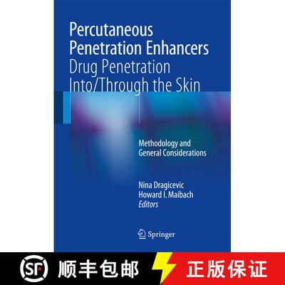【3-4周达】精装 Percutaneous Penetration Enhancers Drug Penetration Into/Through the Skin: Methodolog... [9783662532683]