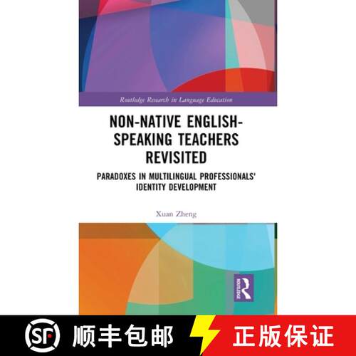 【3-4周达】精装 Non-Native English-Speaking Teachers Revisited: Paradoxes in Multilingual Professiona... [9781032793733]