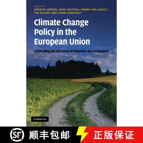 【3-4周达】精装 Climate Change Policy in the European Union: Confronting the Dilemmas of Mitigation a... [9780521196123]