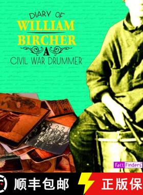 预订 Diary of William Bircher: A Civil War Drummer [9781476541952]