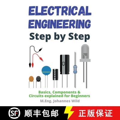 预订 Electrical Engineering | Step by Step : Basics, Components & Circuits explained for Beginners [9783949804748]