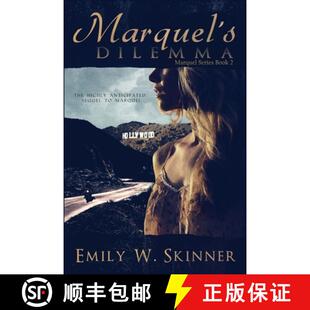 预订 Marquel's Dilemma: (Book 2) in the Marquel Series [9780999419649]