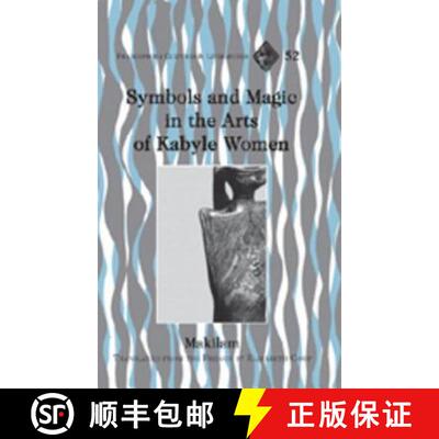 【3-4周达】精装 Symbols and Magic in the Arts of Kabyle Women : Translated from the French by Elizabe... [9780820488707]