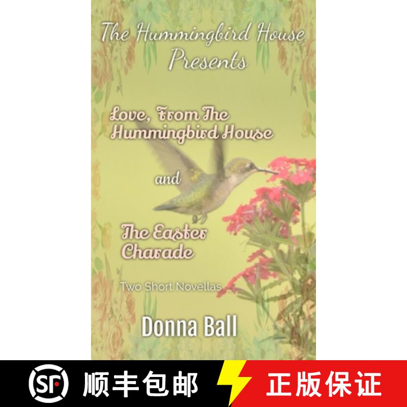 【3-4周达】The Hummingbird House Presents: Love From the Hummingbird House and The Easter Charade [9781735127101]