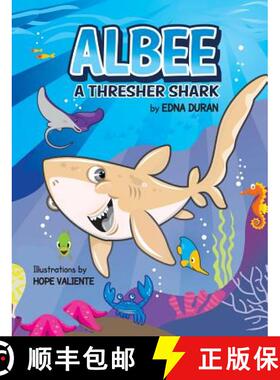 预订 Albee, A Thresher Shark [9781614933373]
