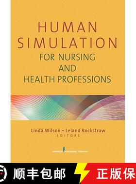预订 Human Simulation for Nursing and Health Professions [9780826106698]