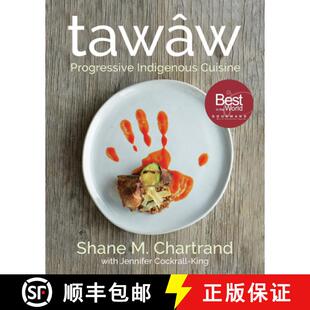tawâw 4周达 Progressive Indigenous 9781487005122 Cuisine