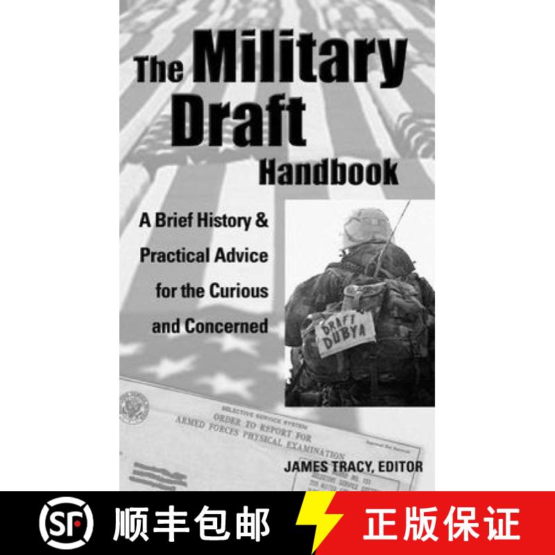 【3-4周达】The Military Draft Handbook: A Brief History and Practical Advice for the Curious and Conc... [9781933149011]