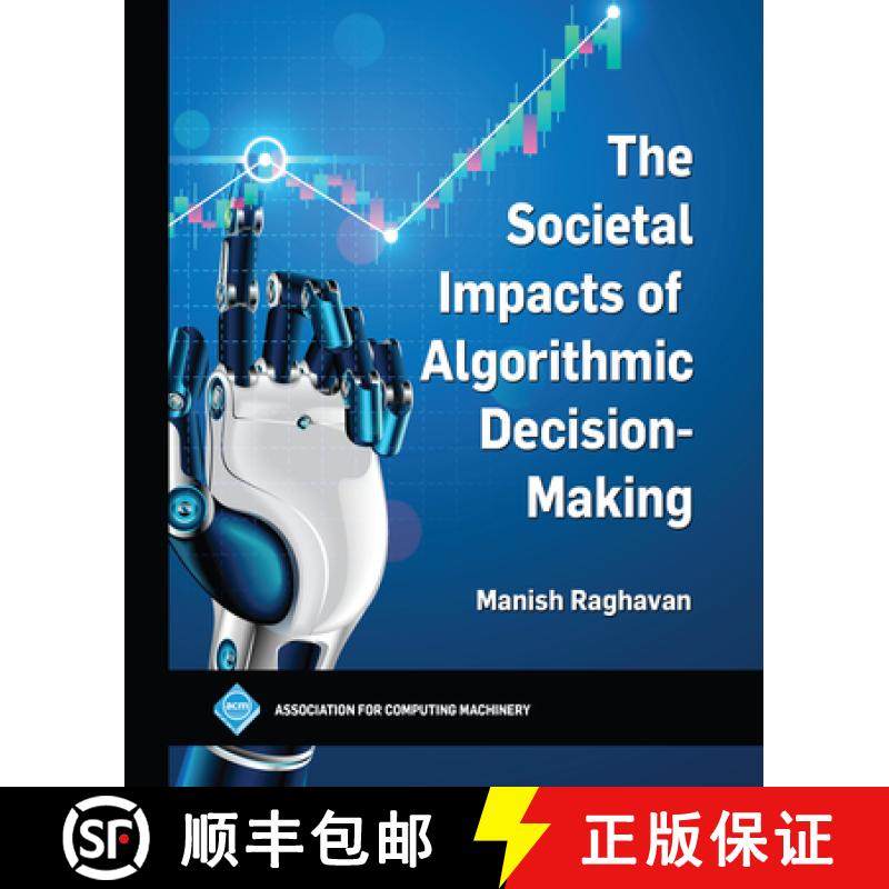 【3-4周达】The Societal Impacts of Algorithmic Decision-Making [9798400708619]
