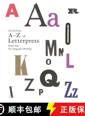 Alan Kitching's A-Z of Letterpress: Founts from the Typography Workshop [9781780674810]