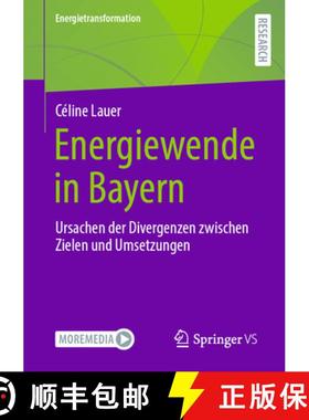 【3-4周达】Energiewende in Bayern : Ursachen der Divergenzen zwischen Zielen und Umsetzungen [9783658477400]