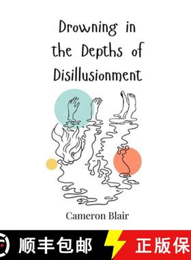 预订 Drowning in the Depths of Disillusionment [9783690814447]