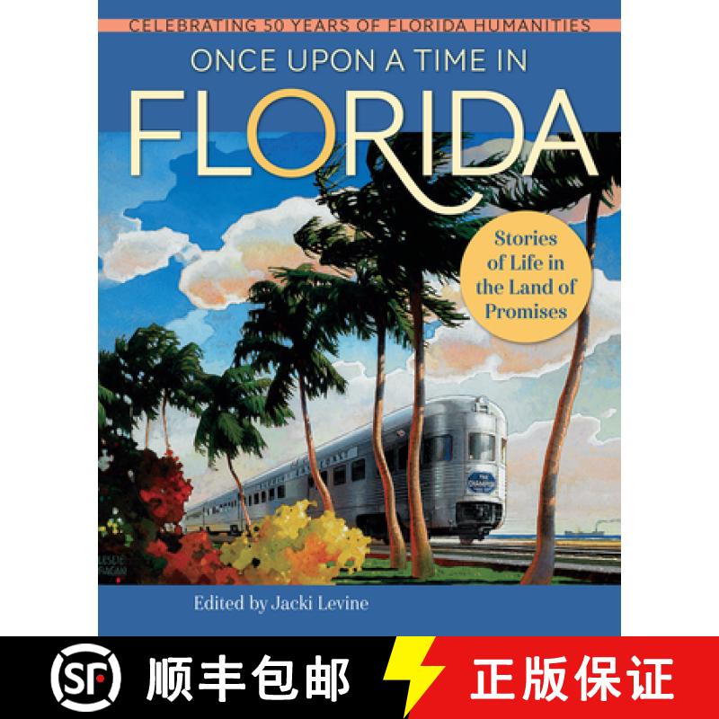 【3-4周达】Once Upon a Time in Florida: Stories of Life in the Land of Promises [9798987660805]