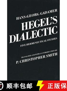 【3-4周达】Hegel's Dialectic: Five Hermeneutical Studies [9780300028423]