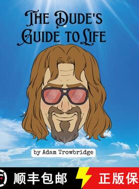 【3-4周达】The Dude's Guide to Life: How to abide in a world full of nihilists [9798988462309]