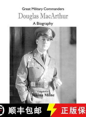 【3-4周达】Great Military Commanders - Douglas MacArthur: A Biography [9789352979455]