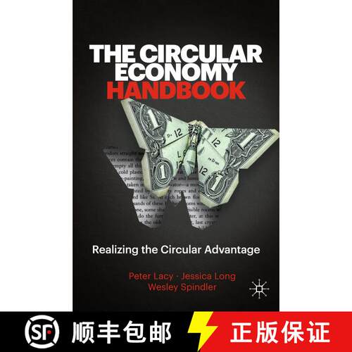 【3-4周达】精装 The Circular Economy Handbook: Realizing the Circular Advantage [9781349959679]