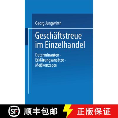 【3-4周达】Geschäftstreue im Einzelhandel : Determinanten - Erklärungsansätze Meßkonzepte [9783824463220]