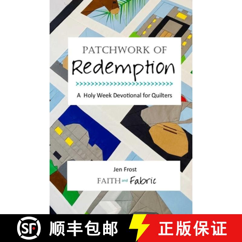 【3-4周达】Patchwork of Redemption: A Lenten Devotional for Quilters [9781955288019] - 实物图