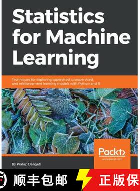 现货 机器学习统计 Statistics for Machine Learning: Techniques for exploring supervised, unsupervised,... [9781788295758]