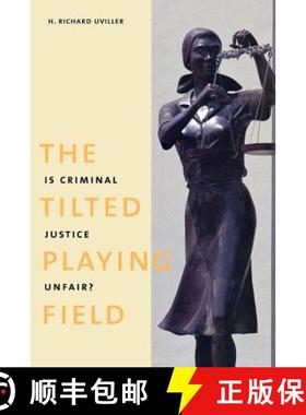 【3-4周达】The Tilted Playing Field – Is Criminal Justice Unfair? [9780300183023]