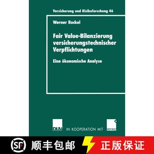 【3-4周达】Fair Value-Bilanzierung versicherungstechnischer Verpflichtungen : Eine ökonomische Analyse [9783824491353]